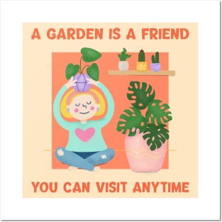 A Garden is a Friend You Can Visit Anytime - Gardening Quote Posters and Art